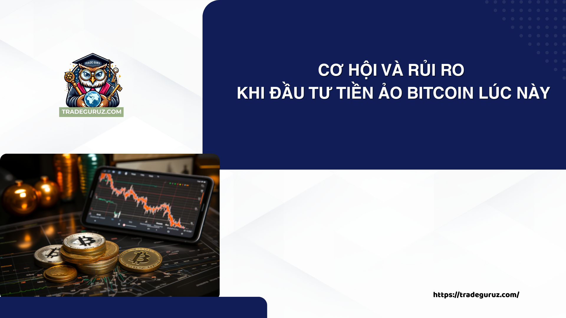 Cơ hội và rủi ro khi đầu tư tiền ảo Bitcoin